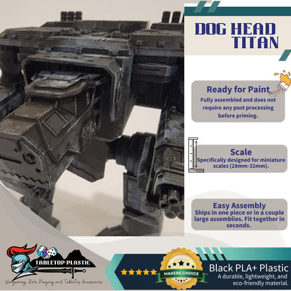 Dog Head Titan Proxy, Scout-Class Titan Walker, Magnet-Ready Weapons, 10.5” Tall, FDM Printed Model